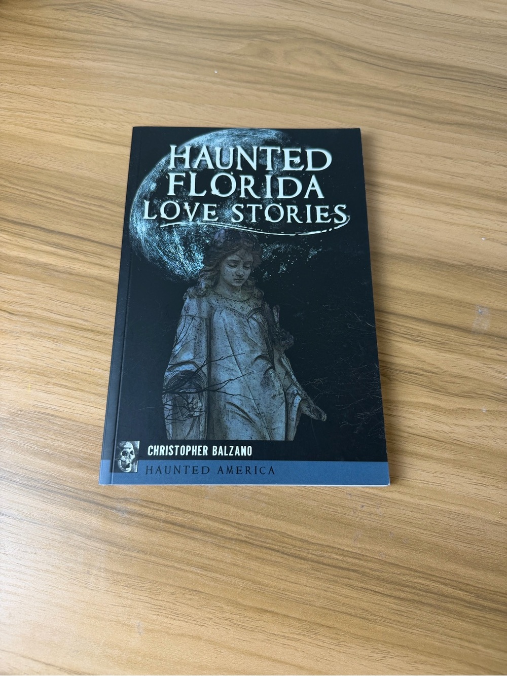 Haunted Florida Love Stories Paperback | Haunted America by Christopher Balzano